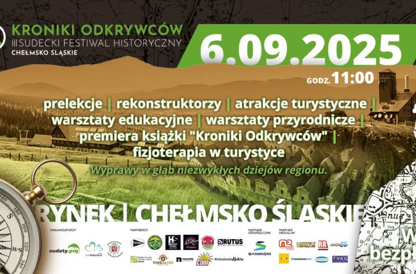 III Sudecki Festiwal Historyczny „Kroniki Odkrywców”